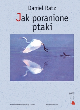 okładka książki - Jak poranione ptaki