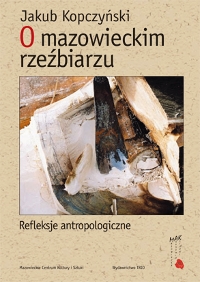 okładka książki - O mazowieckim rzeźbiarzu