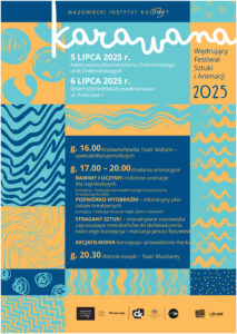 Plakat zapowiadający Wędrujący Festiwal Sztuki i Animacji Karawana 2025 w Brwinowie i Adamowiźnie - zapowiedź dat i programu.
