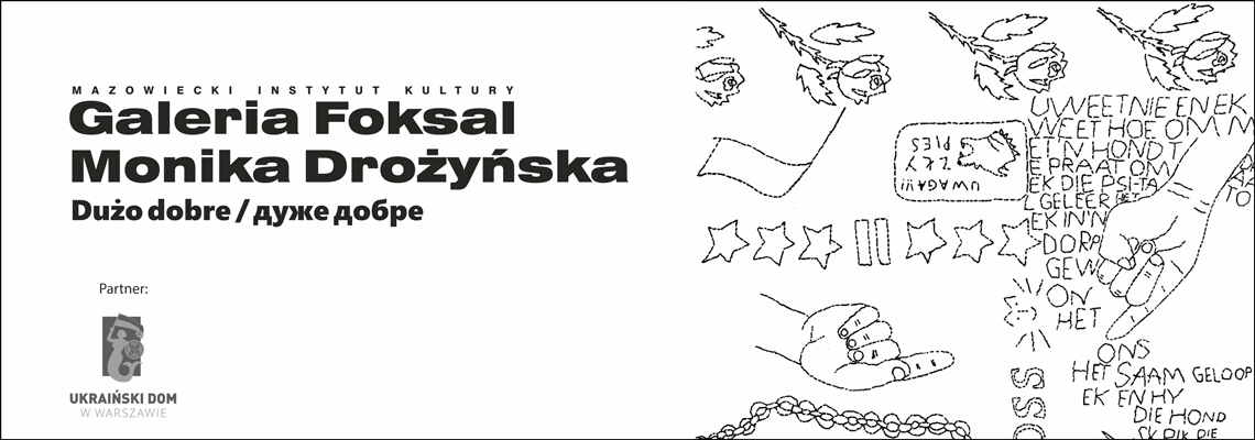 grafika: na biały tle wyszywanka ludowa i napis Monika Drożyńska Dużo dobre Galeria Foksal