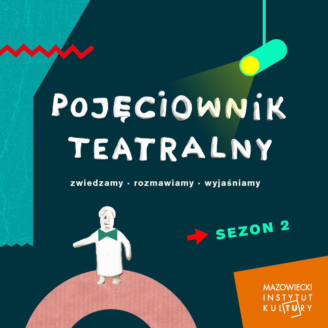 grafika: ciemnozielona plansza z napisem pojęciownik teatralny sezon 2