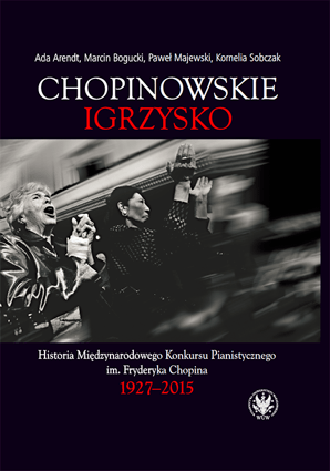 okładka książki: tytuł chopinowskie igrzysko, czarno białe zdjęcie publiczności bijącej brawo