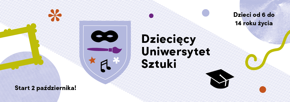 grafika: na jasnym tle rysunek tarczy przedstawiającej maskę teatralną, pędzel i nutę. obok napis dziecięcy uniwersytet sztuki