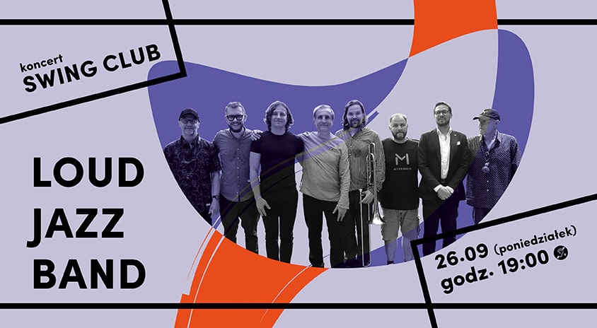 26 września, Warszawa | Loud Jazz Band i Paweł Kaczmarczyk, Swing Club