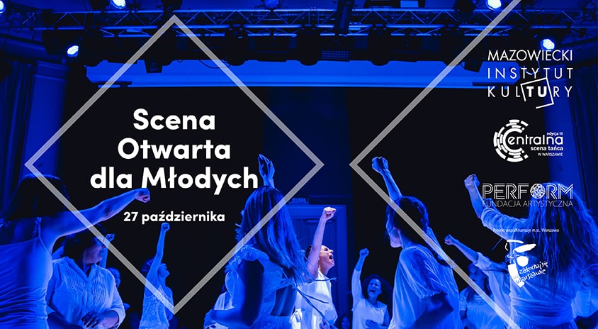 27 października, Warszawa | Centralna Scena Tańca „Scena Otwarta dla Młodych”