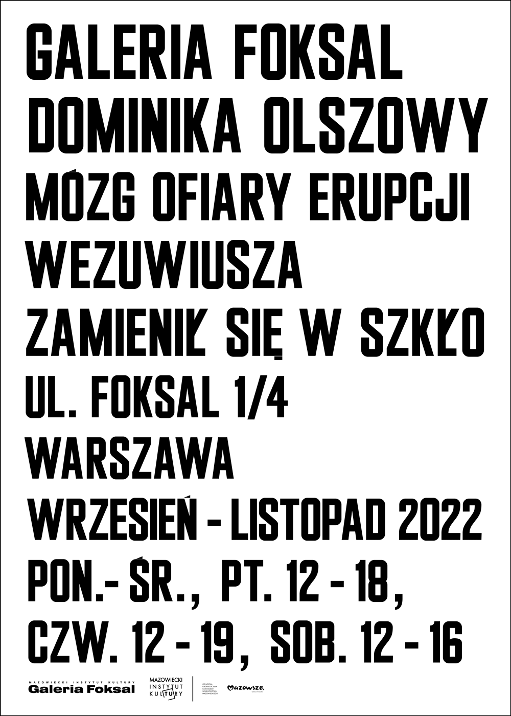 afisz wystawy: na białym tle duże czarne litery