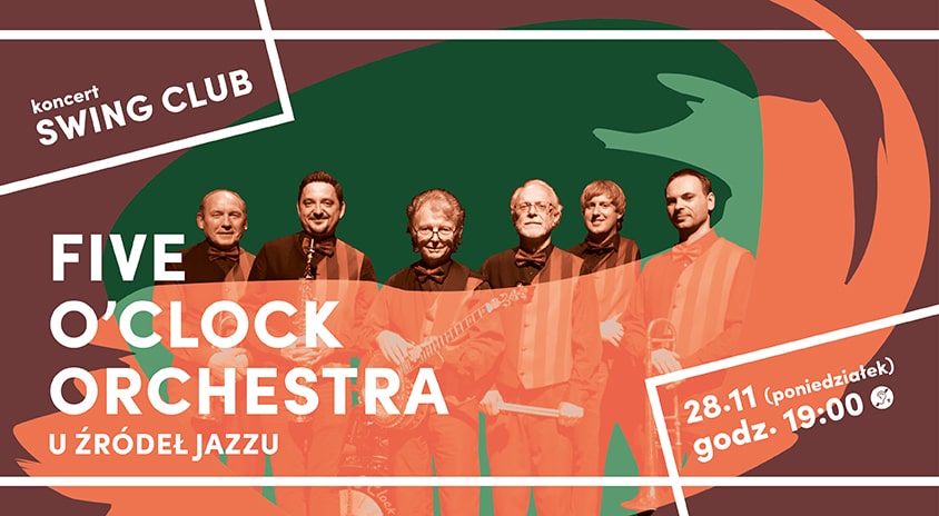 28 listopada, Warszawa | U źródeł jazzu: Five O’Clock Orchestra, Swing Club