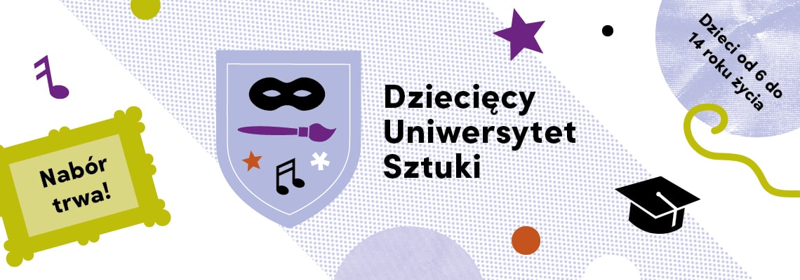 grafika: na jasnym tle rysunek tarczy przedstawiającej maskę teatralną, pędzel i nutę. obok napis dziecięcy uniwersytet sztuki