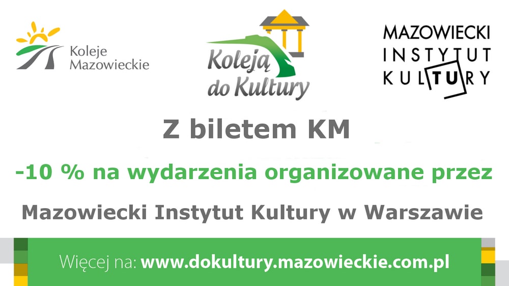 grafika informacyjna - na biało zielonym tle napis koleją do kultury z biletem kolei mazowieckich