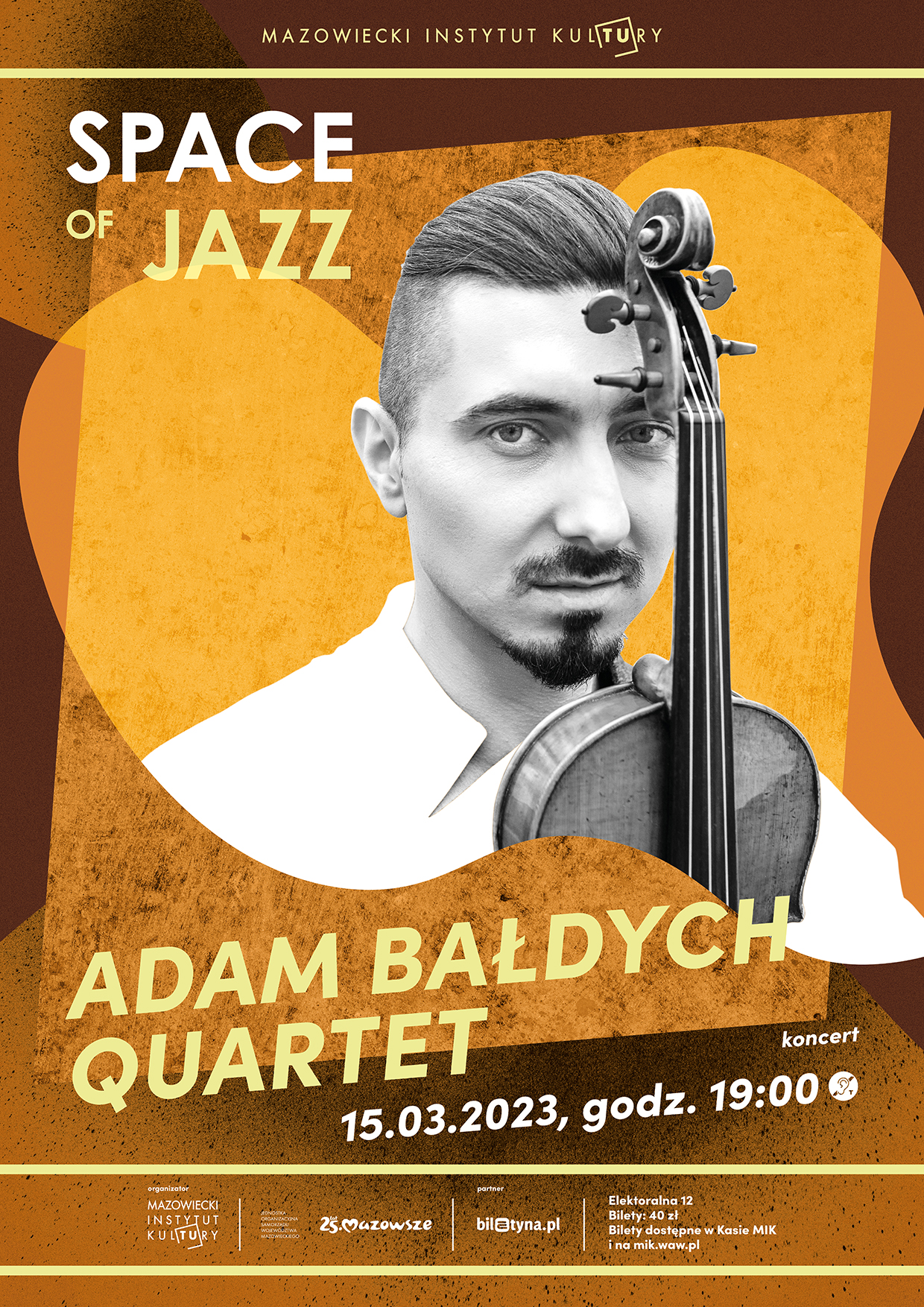 plakat reklamujący koncert zespołu Adam Bałdych Quartet w ramach cyklu Space of Jazz