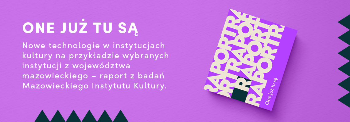 grafika na fioletowym tle napis raport one już tu są