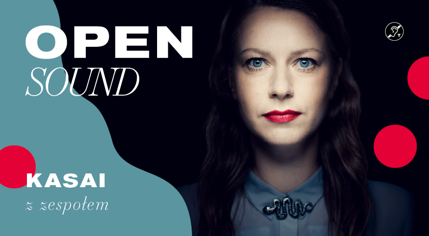 17 kwietnia, Warszawa | KASAI z zespołem – Cykl: Open Sound