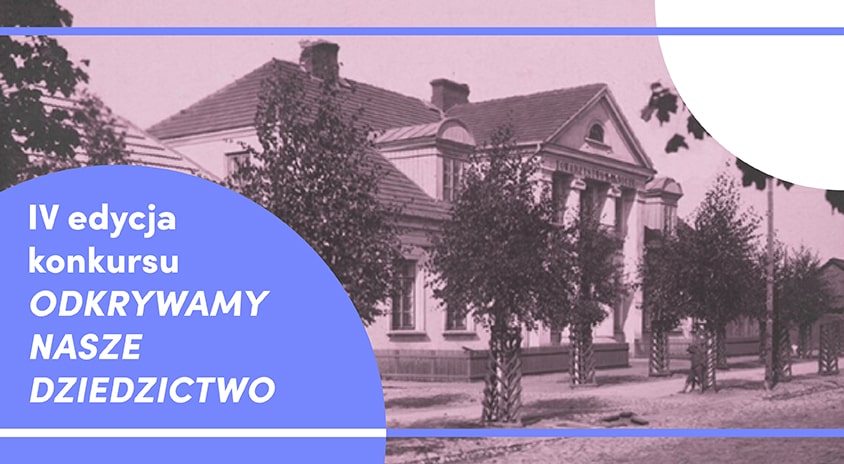 Zapraszamy do udziału w konkursie fotograficznym „Odkrywamy nasze dziedzictwo”. W tym roku mottem są słowa Juliana Tuwima: O zieleni można nieskończenie. Zgłoszenia do 30 czerwca.