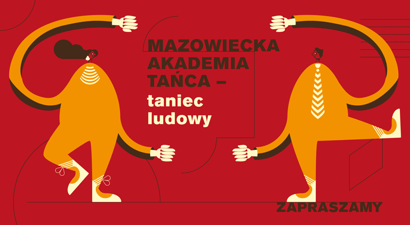 Zapraszamy do udziału w kursie „Taniec Ludowy w Mazowieckiej Akademii Tańca”