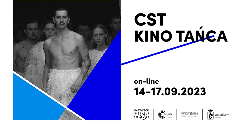 14-17 września, Inni | CST: Kino Tańca. Online | CST IV 2023