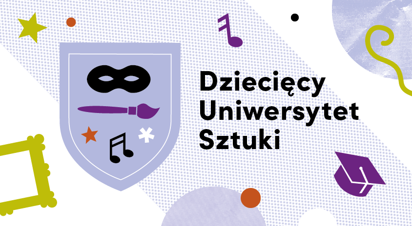 14 kwietnia | Dziecięcy Uniwersytet Sztuki: Charakteryzacja jako element przemiany w postać (wykład, warsztaty wokalne i muzyczne)