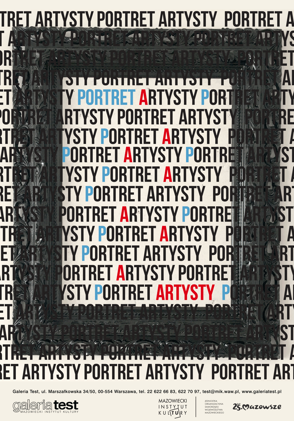 plakat na jasnym tle ciemna rama obrazu i powtarzające się napisy portret artysty