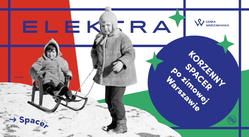 8 grudnia | „Korzenny spacer po zimowej Warszawie” – Czytelnia Elektra