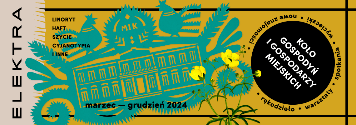 grafika wielobarwna dominuje żółte tło na którym znajduje się wycinanka ludowa przedstawiająca budynek mik