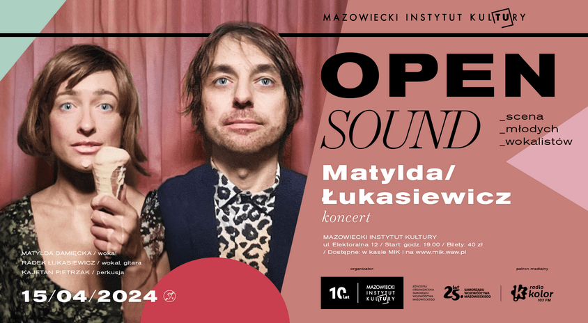 15 kwietnia | OPEN SOUND: Matylda/Łukasiewicz
