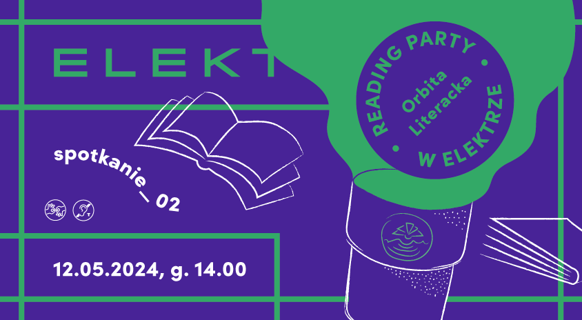 12 maja | ORBITA LITERACKA: Reading Party – spotkanie #2