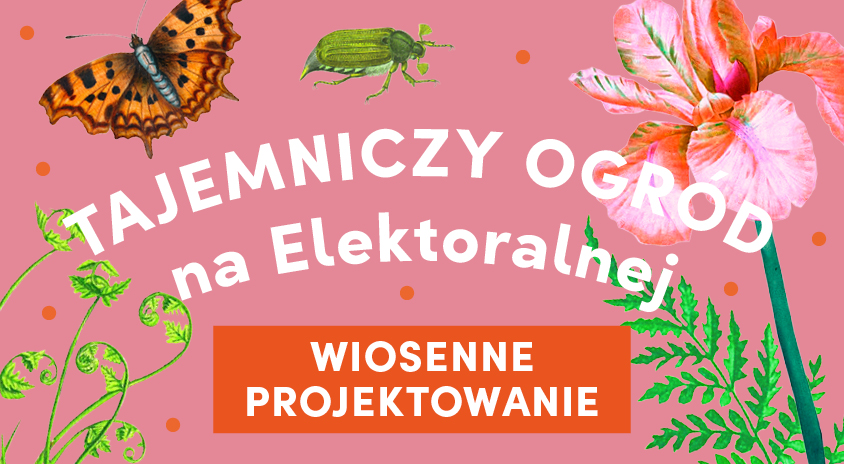 Tajemniczy ogród. Wiosenne projektowanie