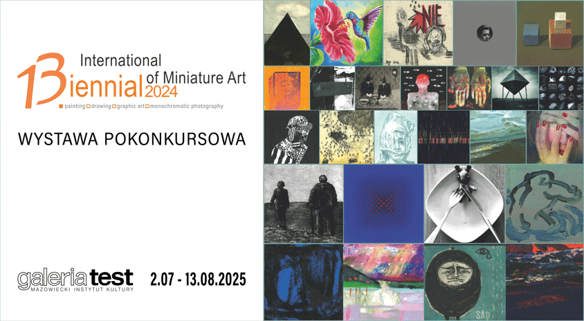 2 lipca | MIĘDZYNARODOWE BIENNALE MINIATURY – Częstochowa 2024. Wystawa pokonkursowa