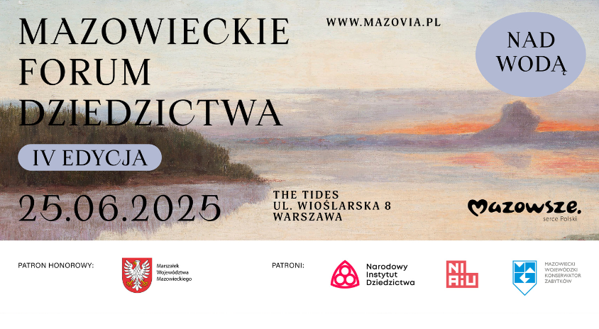 Mazowieckie Forum Dziedzictwa – IV edycja