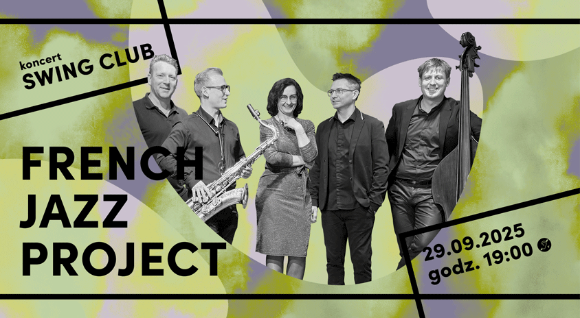 29 września | SWING CLUB: French Jazz Project