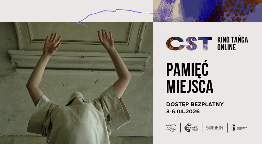 Plakat reklamujący wydarzenie online CST kino tańca online. Widzimy informacje o nazwie i czasie wydarzenia oraz kadr z jednego z filmów