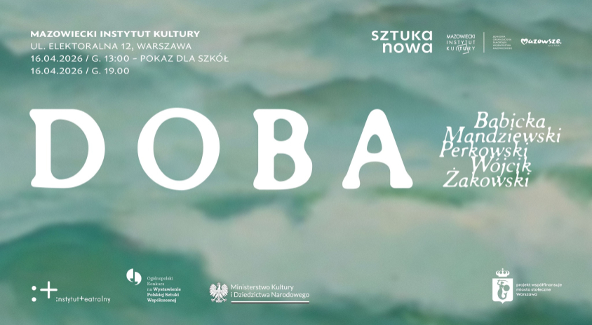 16 kwietnia | SZTUKA NOWA × MIK: Doba