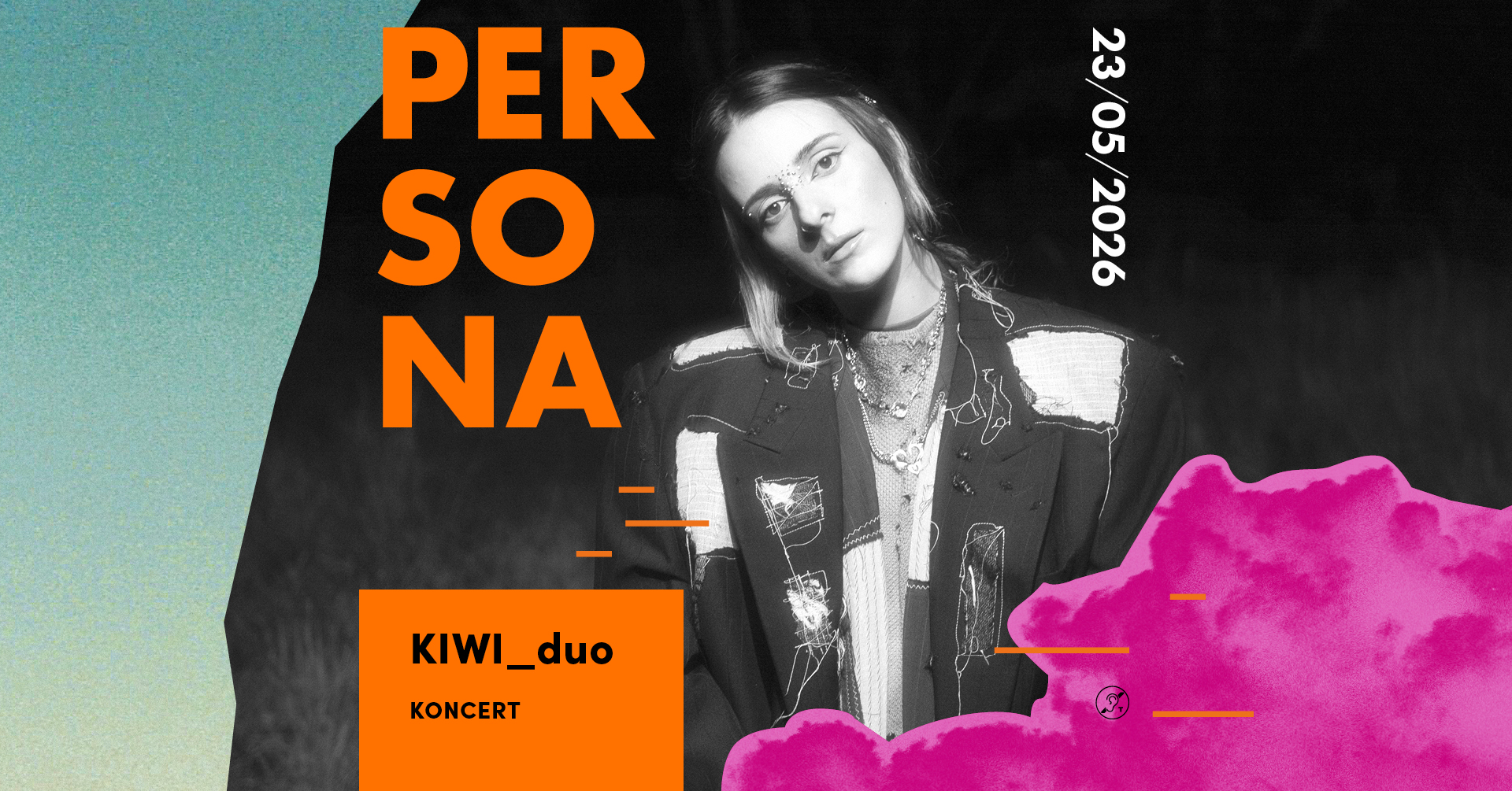Plakat reklamujący koncert KIWI w ramach Festiwalu PERSONA