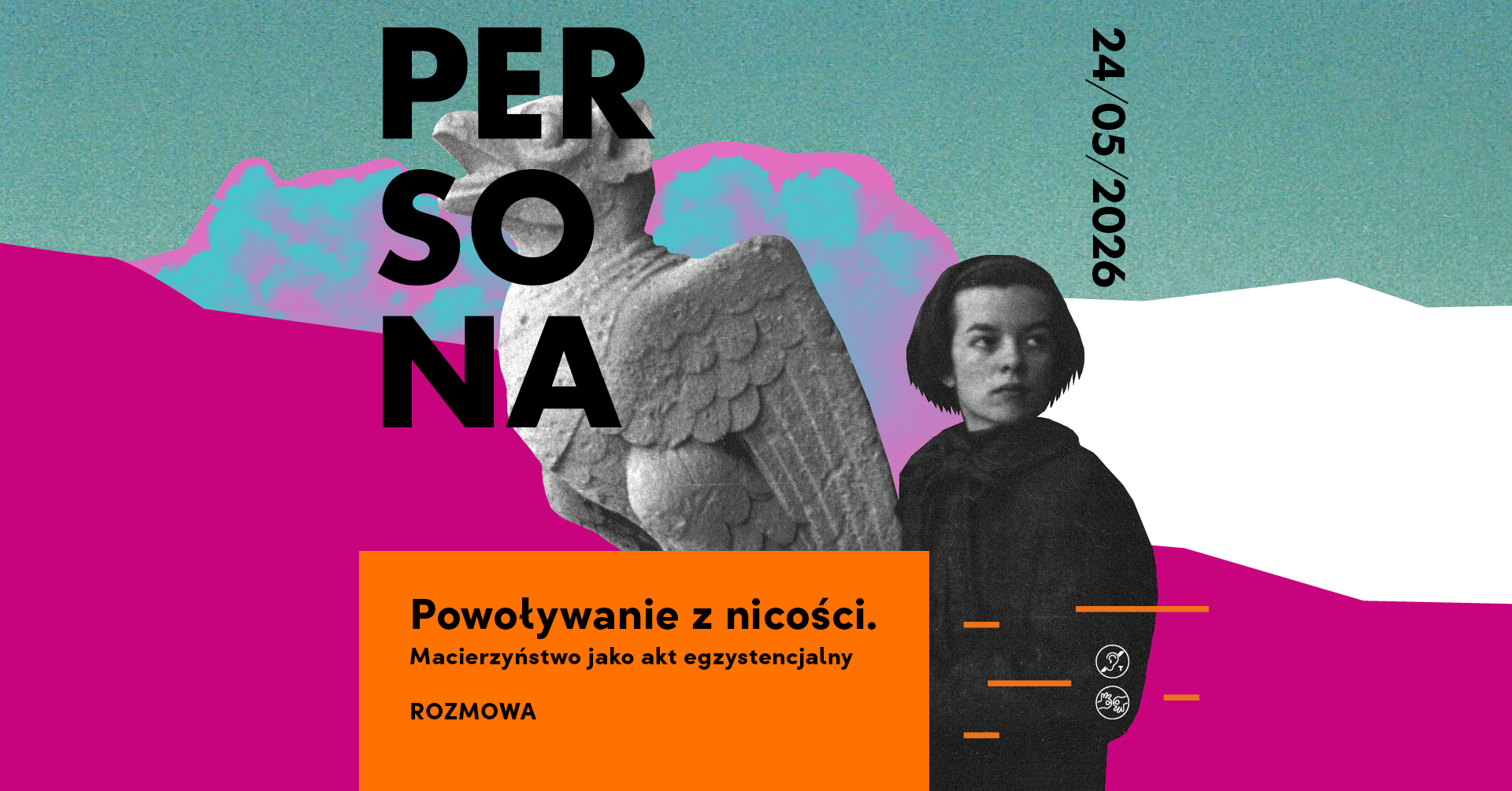 Plakat reklamujący rozmowę o macierzyństwie w ramach Festiwalu PERSONA