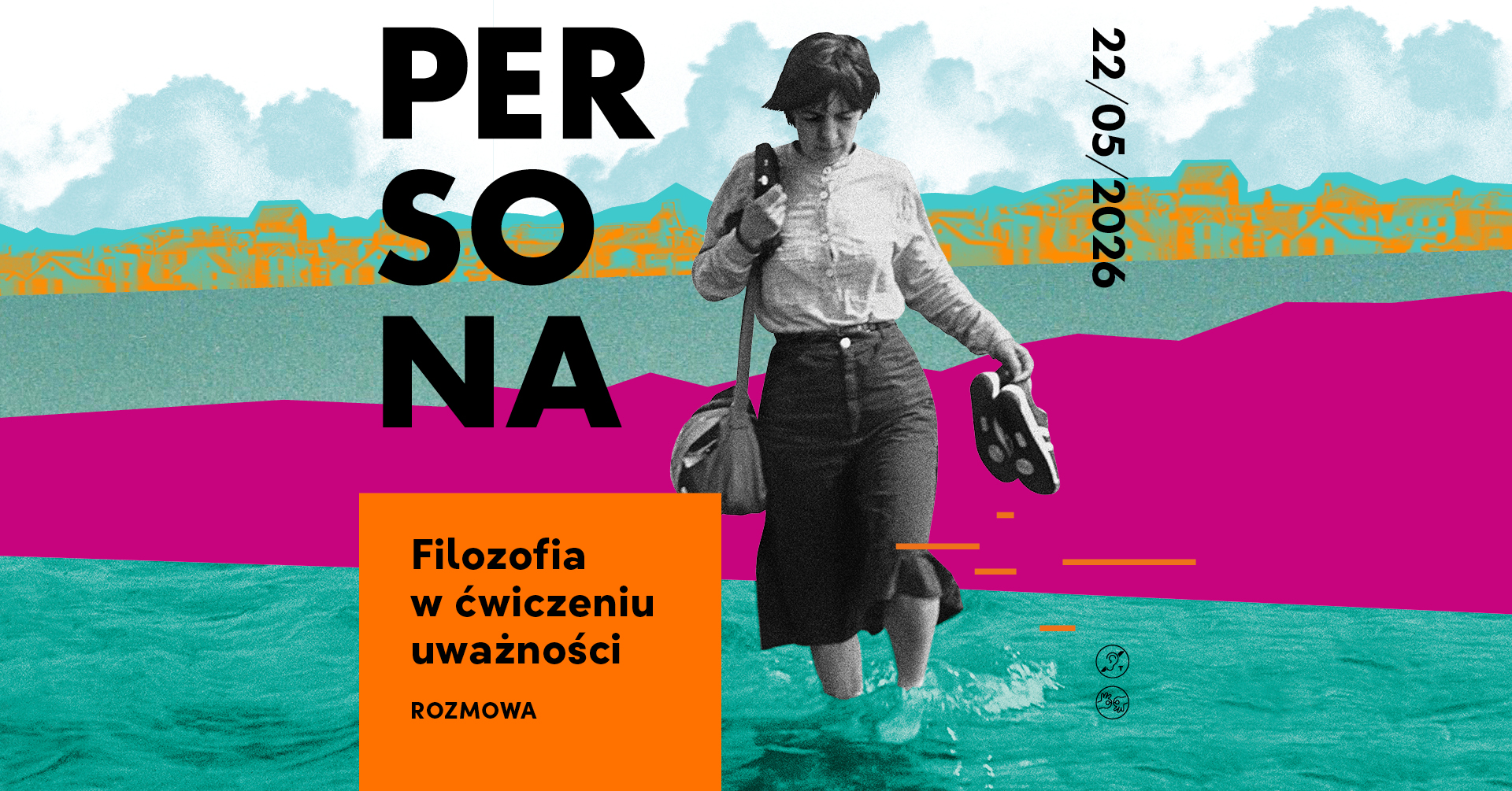 Plakat reklamujący rozmowę o filozofii w ćwiczeniu uważności w ramach Festiwalu PERSONA