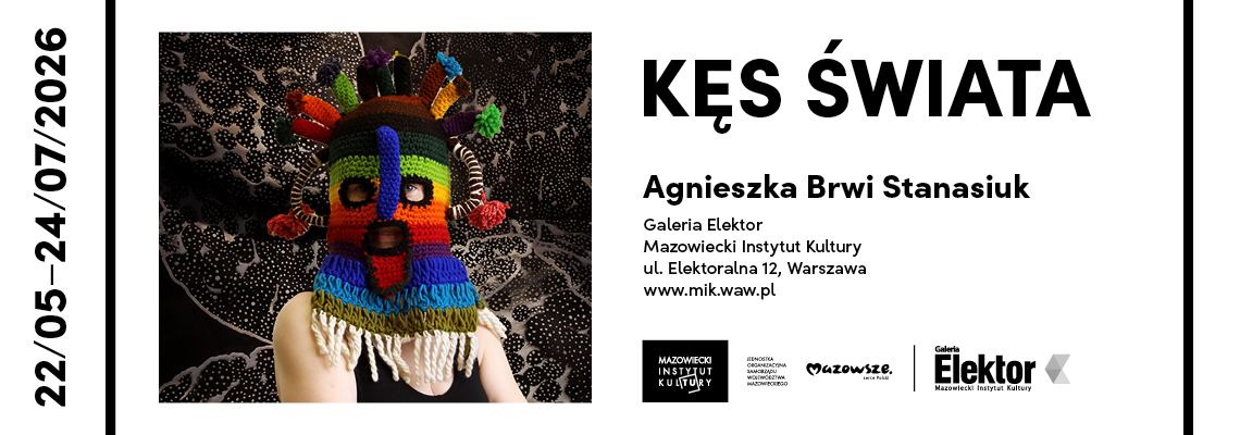 Plakat zapowiadający wystawę "Kęs Świata" Agnieszki Brwi