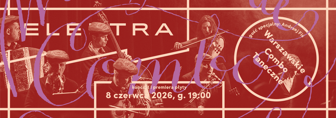 Plakat reklamujący koncert Warszaskie Combo Taneczne na Elektoralnej w Elektrze