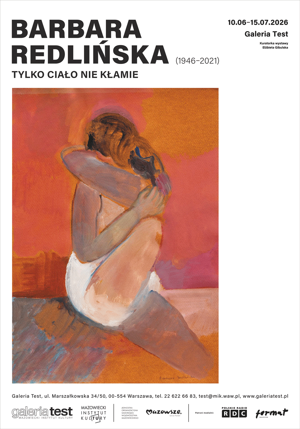 Plakat promujący wystawę "Tylko ciało nie kłamie" Barbary Redlińskiej w Galerii Test