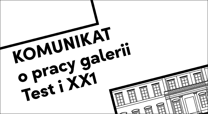 27 – 29 czerwca | Zmiany w&nbsp;godzinach pracy galerii Test i&nbsp;XX1 z&nbsp;powodu upałów