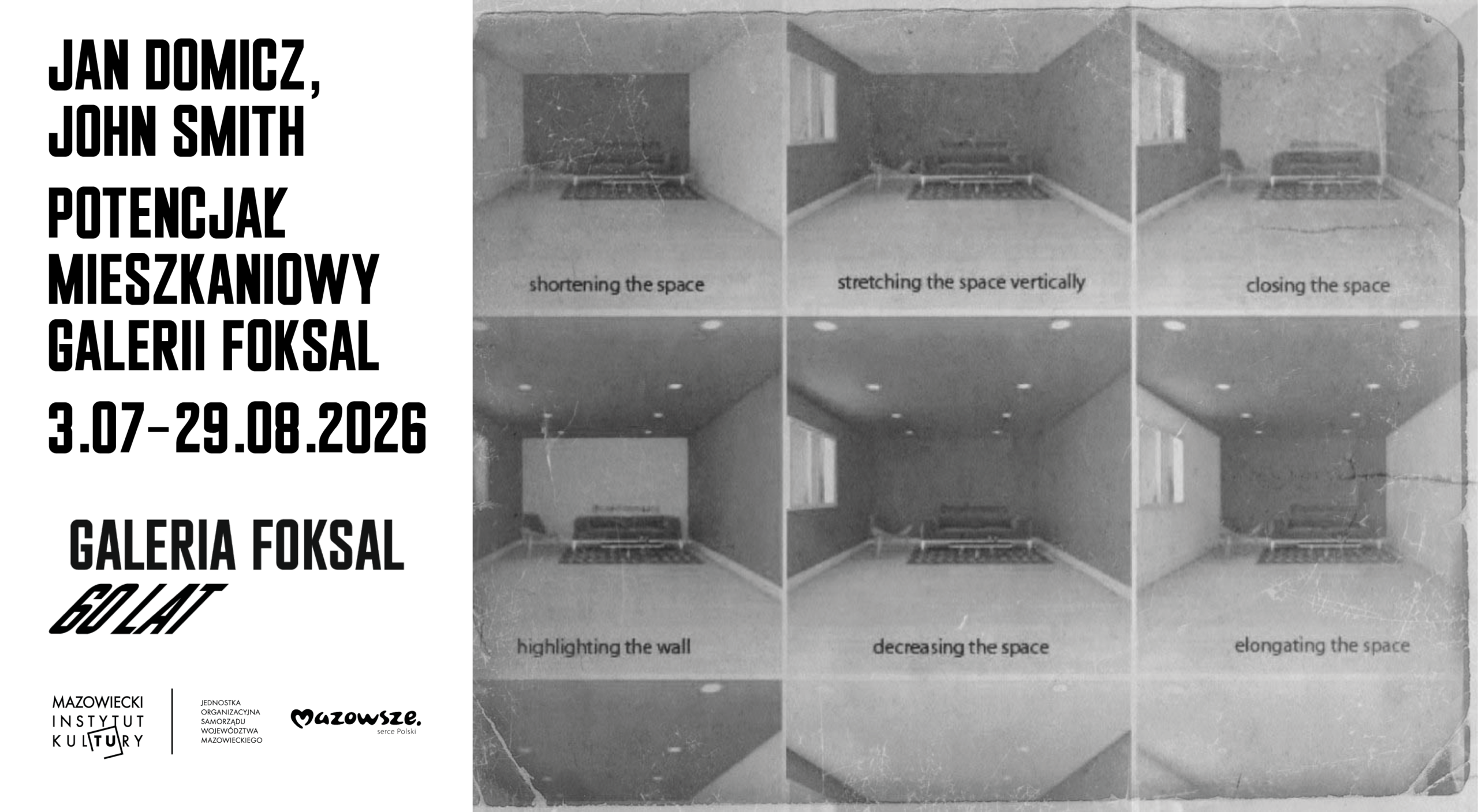 Od&nbsp;3 lipca | „Potencjał mieszkaniowy Galerii Foksal” Jan Domicz, John Smith | Galeria Foksal