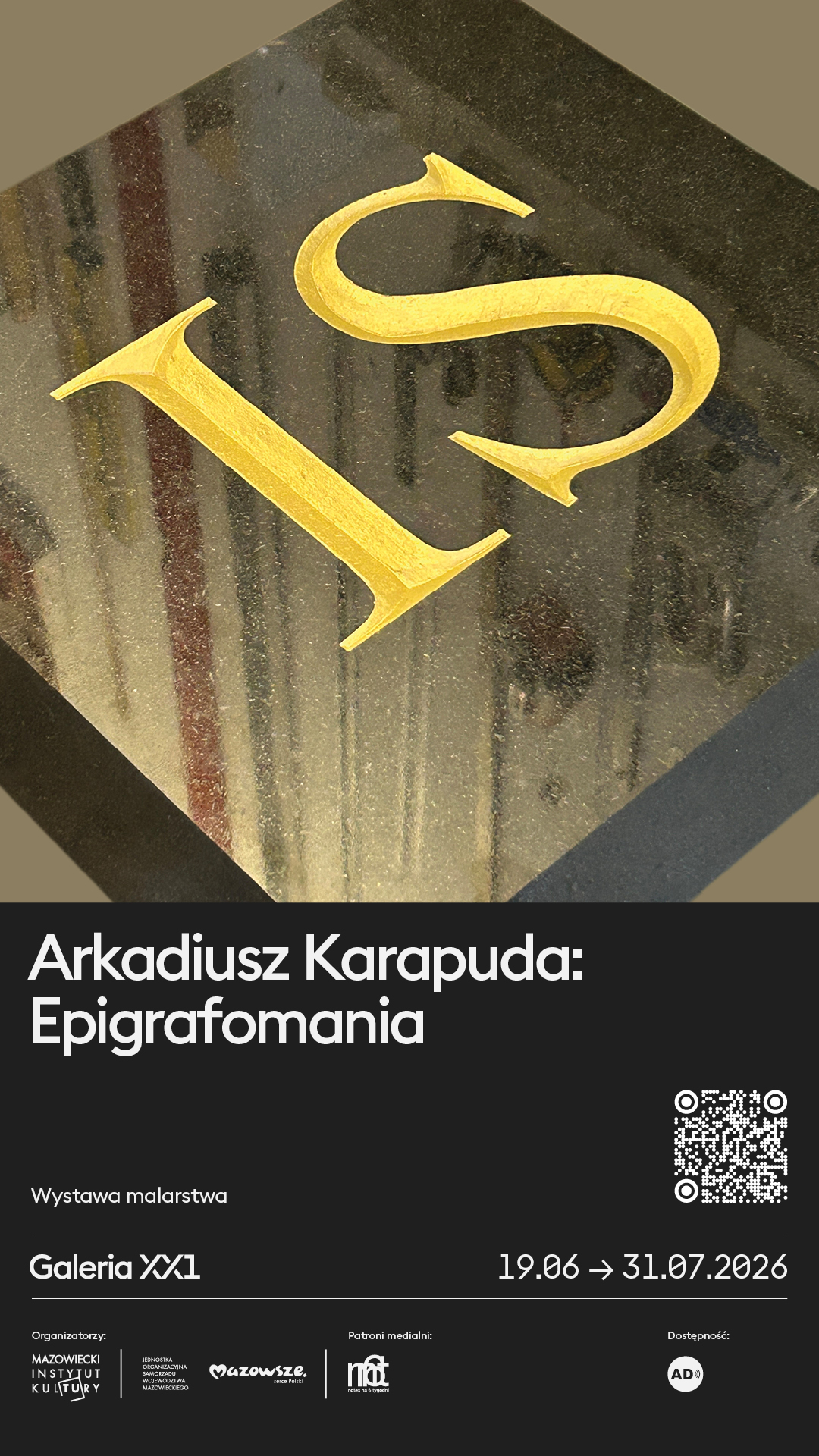 Plakat zapowiadający wystawę "Epigrafomania" Arkadiusza Karapudy w Galerii XX1